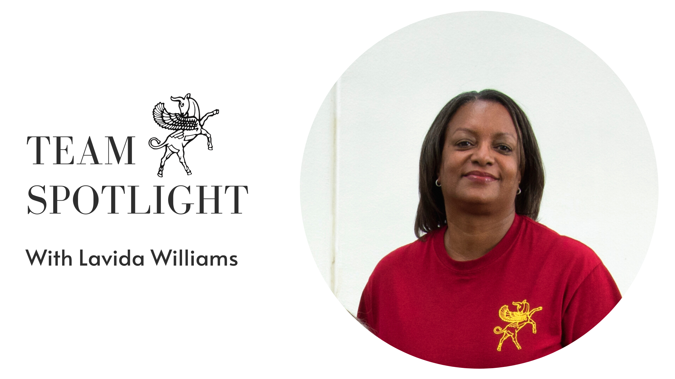 Team Spotlight with Lavida Williams